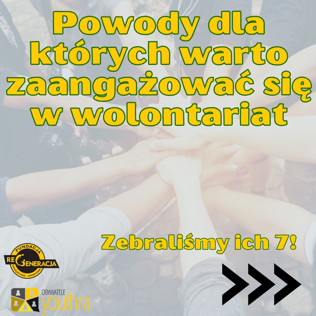 7 powodów, dla których warto zaangażować się w wolontariat